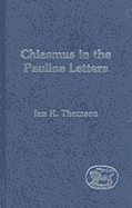 Chiasmus in the Pauline Letters - Thomson, Ian H