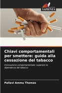 Chiavi comportamentali per smettere: guida alla cessazione del tabacco