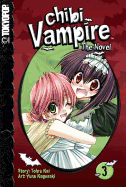 Chibi Vampire: The Novel, Volume 3 - Kai, Tohru