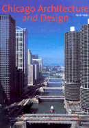 Chicago Architecture and Design, 1923-1993: Reconfiguration of an American Metropolis - Zukowsky, John (Editor)