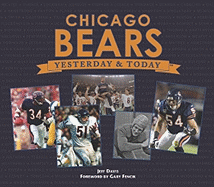 Chicago Bears Yesterday and Today