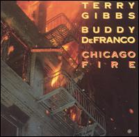 Chicago Fire - Terry Gibbs with Buddy DeFranco