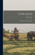 Chicago: The History of its Reputation