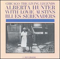 Chicago: The Living Legends - Alberta Hunter & Lovie Austin's Blues Serenaders