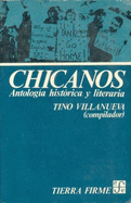 Chicanos: Antologia Historica y Literaria