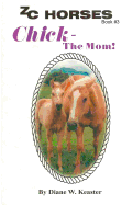 Chick-The Mom