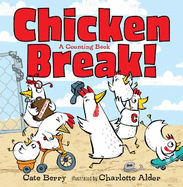 Chicken Break!: A Counting Book