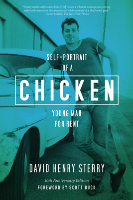 Chicken: Self-Portrait of a Young Man For Rent - Sterry, David Henry