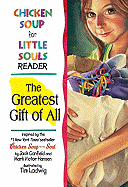 Chicken Soup for Little Souls Reader Greatest Gift of All