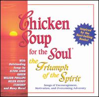 Chicken Soup for the Soul: The Triumph of the Spirit - Various Artists