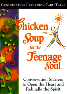 Chicken Soup for the Teenage Soul: Conversation Cards from TableTalk: Conversation Starters to Open the Heart and Rekindle the Spirit - U S. Games Systems, Inc. (Manufactured by)
