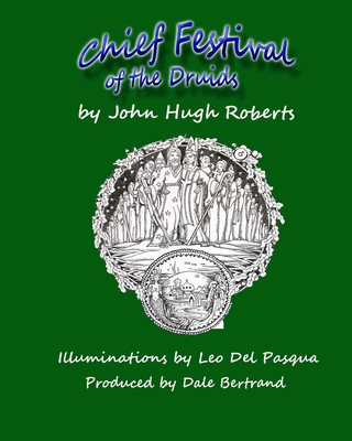 Chief Festival of the Druids - Bertrand, Dale (Introduction by), and Burford, Della