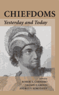 Chiefdoms: Yesterday and Today