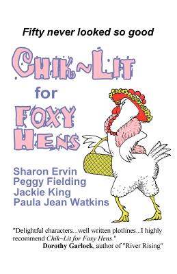 Chik Lit for Foxy Hens - Ervin, Sharon