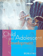 Child and Adolescent Development: A Chronological Approach