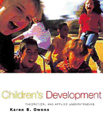 Child and Adolescent Development: An Integrated Approach (with Infotrac)