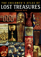 Child Atlas: Lost Treasures - Reid, Struan, and Struan Reid