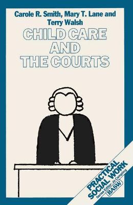 Child Care and the Courts - Smith, Carole R., and etc., and Lane, Mary T.