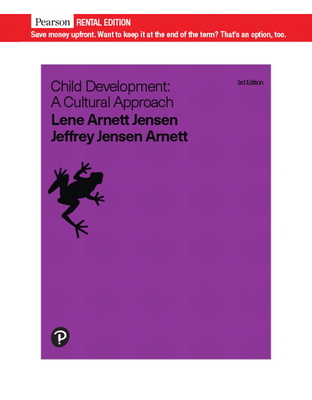 Child Development: A Cultural Approach [rental Edition] - Arnett, Jeffrey Jensen, and Jensen, Lene Arnett