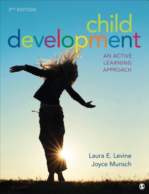 Child Development: An Active Learning Approach - Levine, Laura E E, and Munsch, Joyce