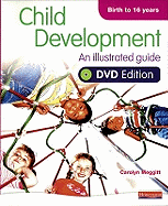 Child Development: An Illustrated Guide, DVD Edition