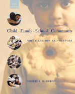 Child, Family, School, Community: Socialization and Support