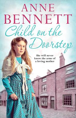 Child on the Doorstep - Bennett, Anne