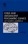 Child Psychiatry and the Media, an Issue of Child and Adolescent Psychiatric Clinics: Volume 14-3