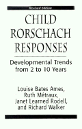 Child Rorschach Responses: Developmental Trends from Two to Ten Years