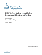 Child Welfare: An Overview of Federal Programs and Their Current Funding