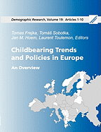 Childbearing Trends and Policies in Europe, Book I: Demographic Research: Volume 19, Articles 1-10