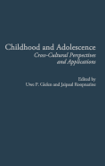 Childhood and Adolescence: Cross-Cultural Perspectives and Applications