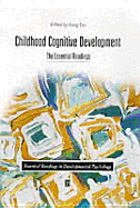 Childhood Cognitive Development: The Essential Readings - Lee, Kang (Editor)