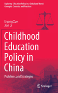 Childhood Education Policy in China: Problems and Strategies