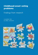 Childhood-Onset Eating Problems: Findings from Research