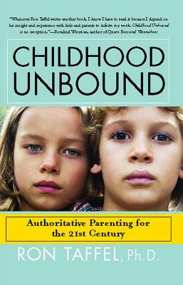 Childhood Unbound - Taffel, Ron, PhD