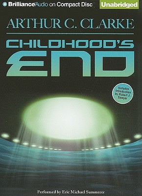 Childhood's End - Clarke, Arthur C, Sir, and Summerer, Eric Michael (Read by)