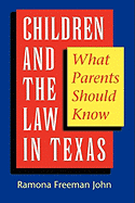 Children and the Law in Texas: What Parents Should Know