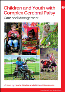 Children and Youth with Complex Cerebral Palsy: Care and Management