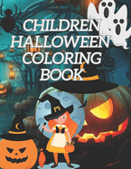 Children Halloween Coloring Book: Happy Halloween Coloring Books for Kids and Teens