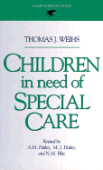 Children in Need of Special Care