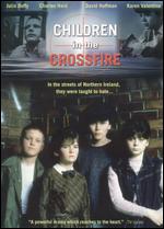 Children in the Crossfire - George Schaefer