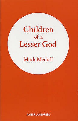 Children of a Lesser God - Medoff, Mark