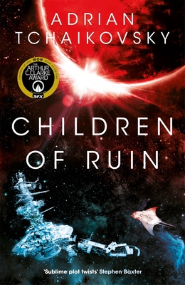 Children of Ruin - Tchaikovsky, Adrian