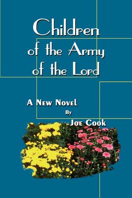 Children of the Army of the Lord - Cook, Joe