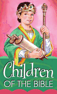 Children of the Bible - Reece, Colleen L, and Reece, Julie