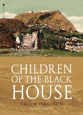 Children of the Black House - Ferguson, Calum