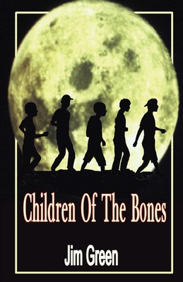 Children Of The Bones - Green, Jim