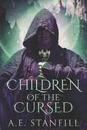 Children Of The Cursed: Large Print Edition