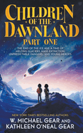 Children of the Dawnland: Part One (A Historical Fantasy Novel)